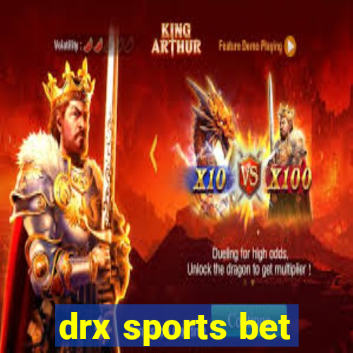 drx sports bet